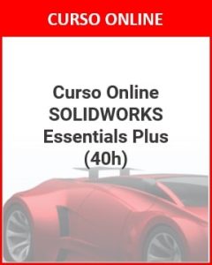 Curso SOLIDWORKS Essential Plus