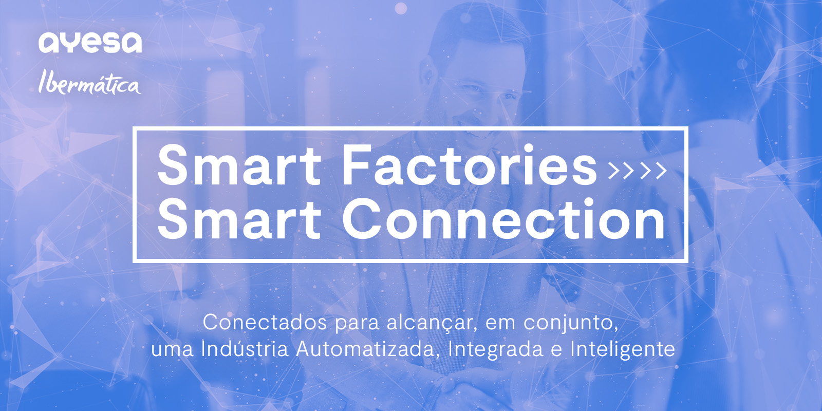 Ibermática an Ayesa company | Sala cheia no Evento “Smart Factories ></noscript>> Smart Connection”