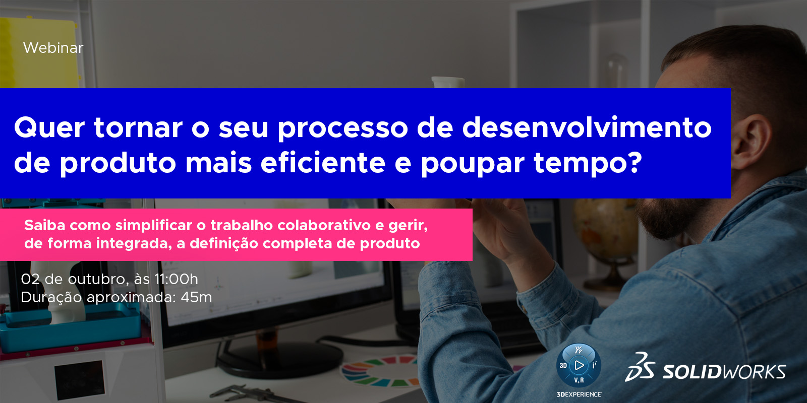 [Webinar gratuito] Quer tornar o seu processo de desenvolvimento de produto mais eficiente e poupar tempo?